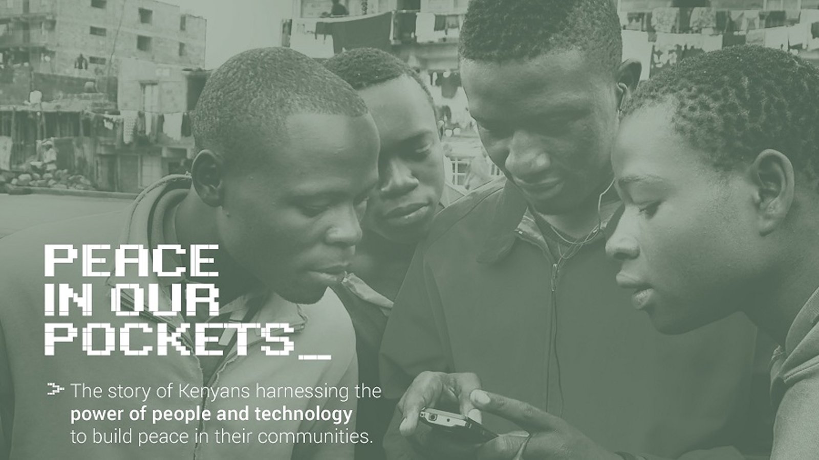 Peace in Our Pockets - Kenyans Using Mobile Phones and SMS to Build Peace and Prevent Violence