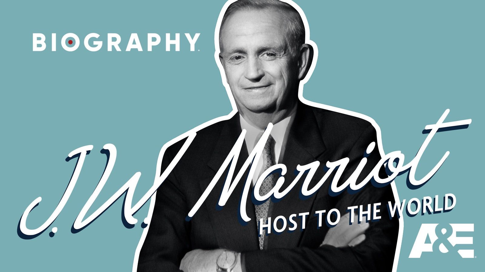 J.W. Marriott: Host To the World