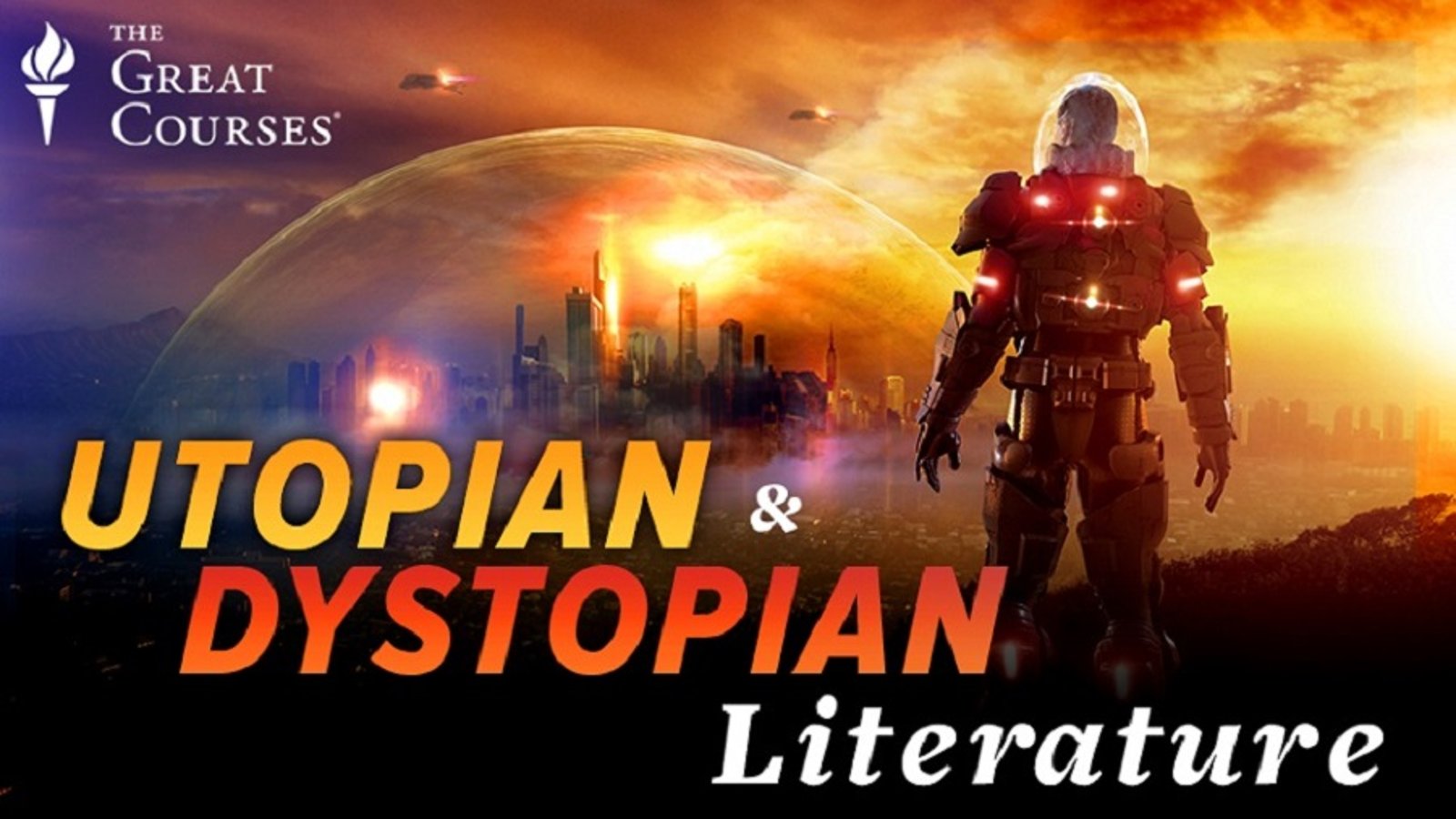 Great Utopian and Dystopian Works of Literature