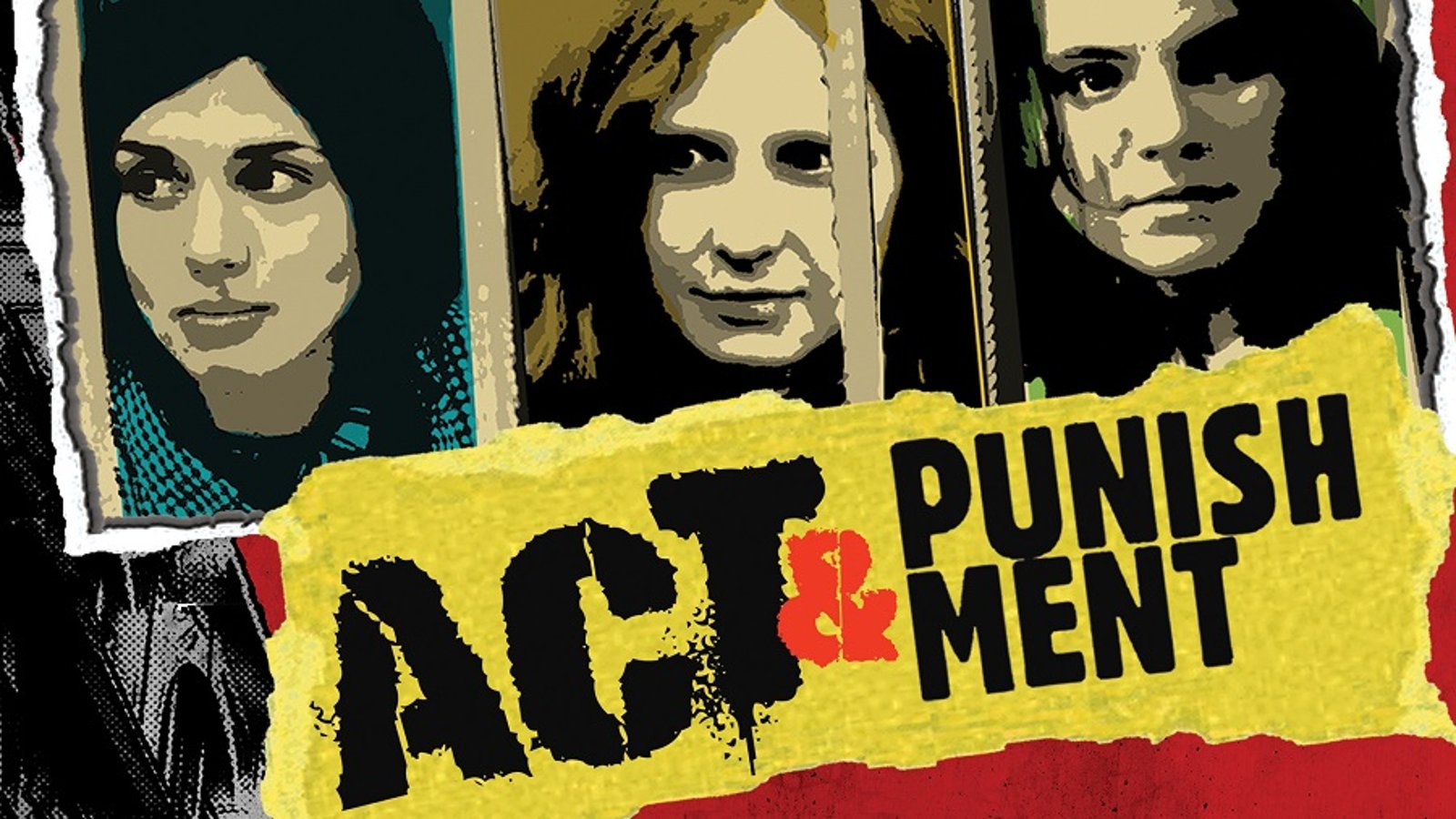Act & Punishment - Behind the Punk Rock Activist Group Pussy Riot