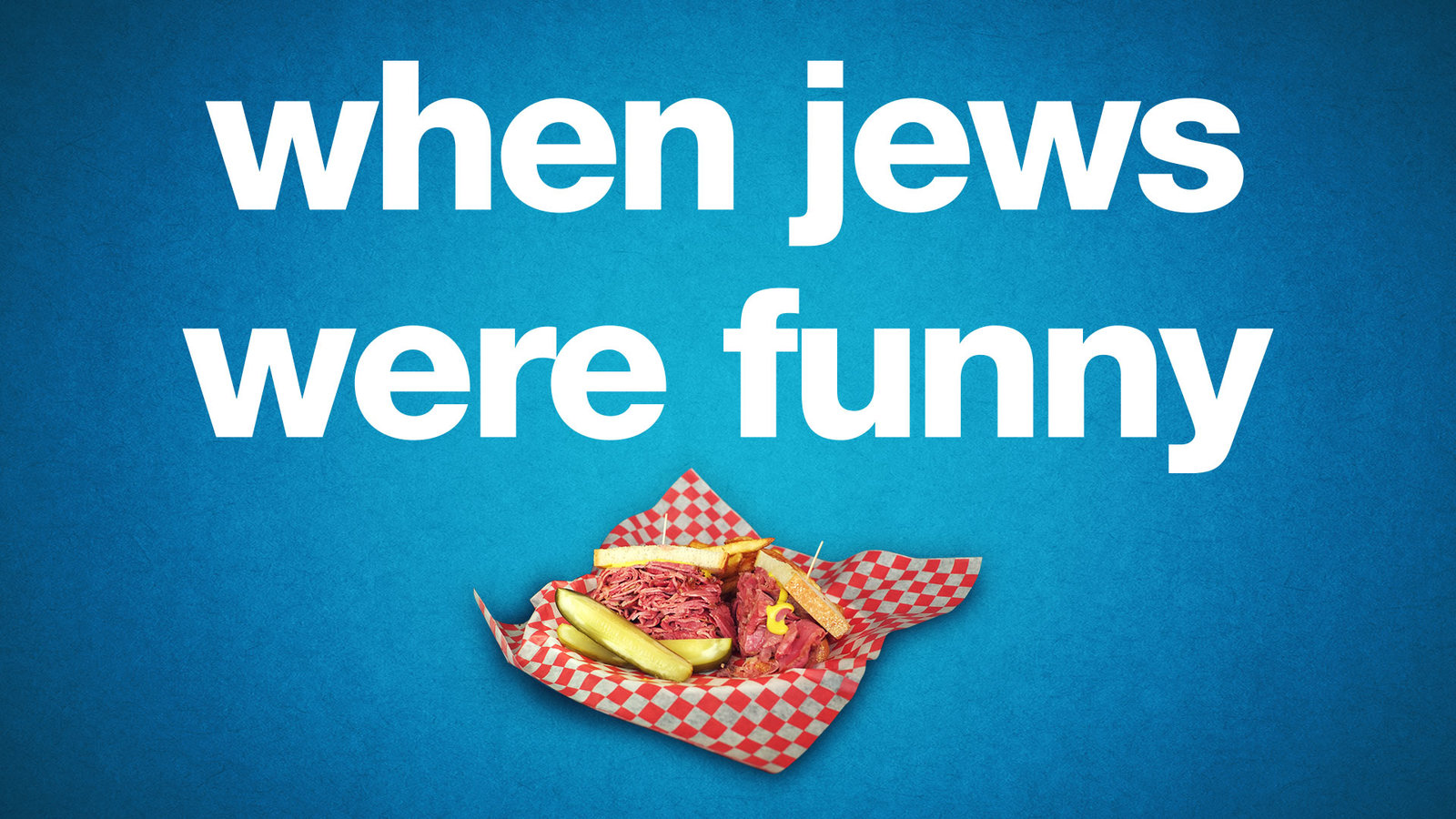 when-jews-were-funny-kanopy