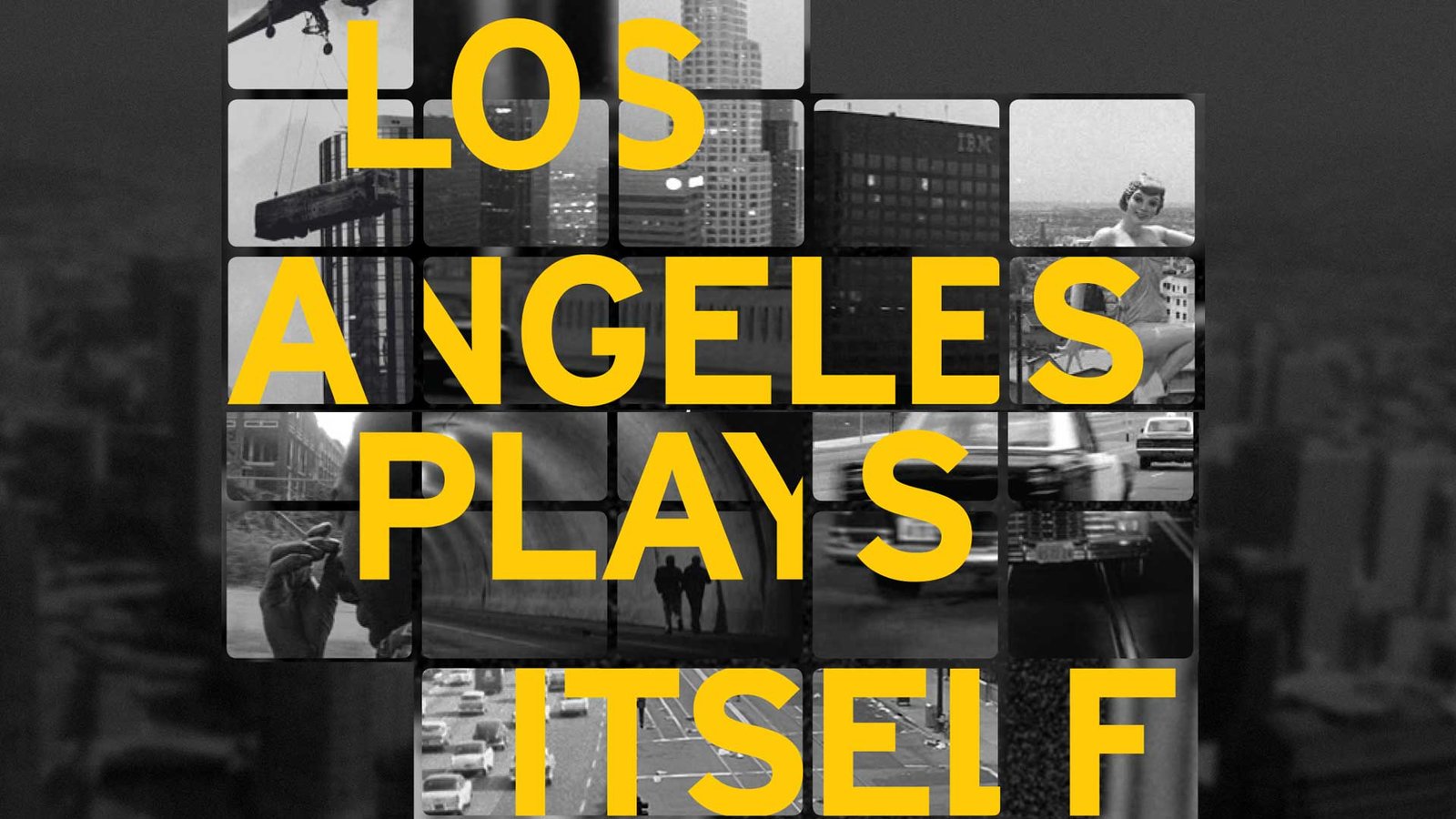 Los Angeles Plays Itself Kanopy